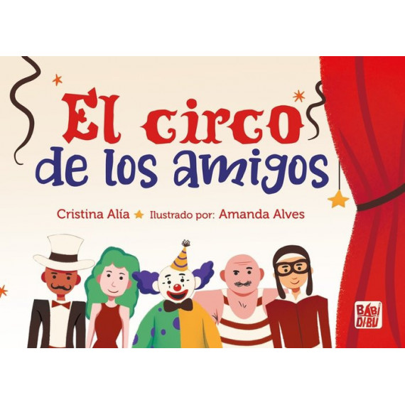 EL CIRCO DE LOS AMIGOS