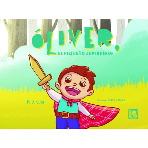 OLIVER, EL PEQUE�O SUPERHEROE