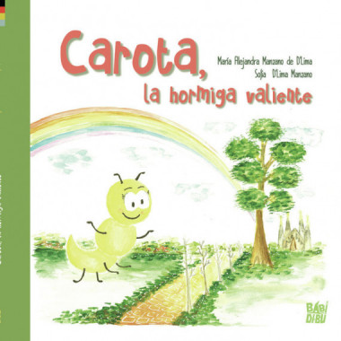 CAROTA, LA HORMIGA VALIENTE