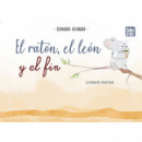 EL RATON, EL LEON Y EL FIN