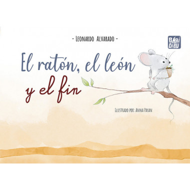 EL RATON, EL LEON Y EL FIN