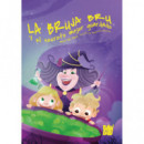 LA BRUJA BRU Y EL SECRETO MEJOR GUARDADO