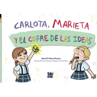 CARLOTA, MARIETA Y EL COFRE DE LAS IDEAS
