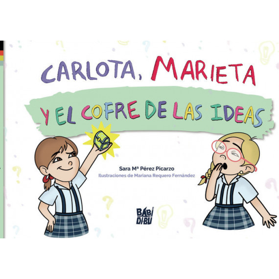 CARLOTA, MARIETA Y EL COFRE DE LAS IDEAS