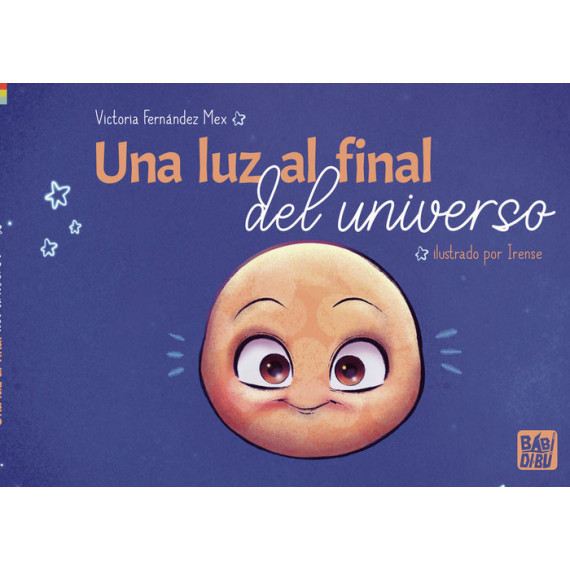 UNA LUZ AL FINAL DEL UNIVERSO
