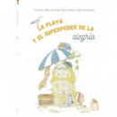 LA PLAYA Y EL SUPERPODER DE LA ALEGRIA