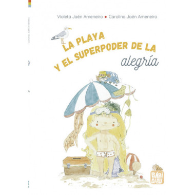 LA PLAYA Y EL SUPERPODER DE LA ALEGRIA