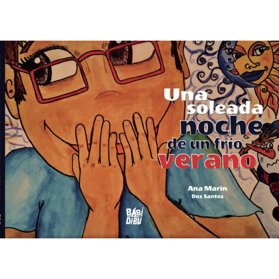 UNA SOLEADA NOCHE DE UN FRIO VERANO