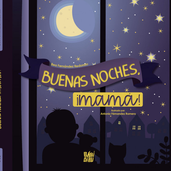 �BUENAS NOCHES, MAMA!
