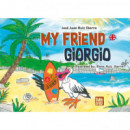 MY FRIEND GIORGIO (ING)