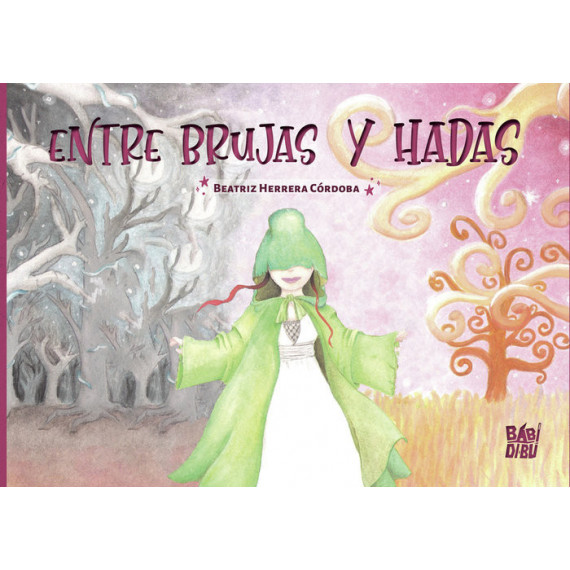 Entre brujas y hadas