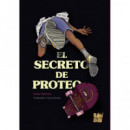 EL SECRETO DE PROTEO
