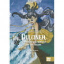 DULCINEA, LA PRINCESA QUE HABLABA CON LAS ABEJAS