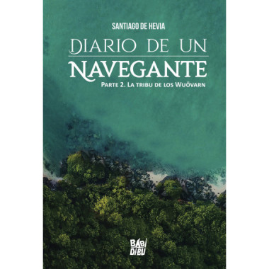DIARIO DE UN NAVEGANTE II