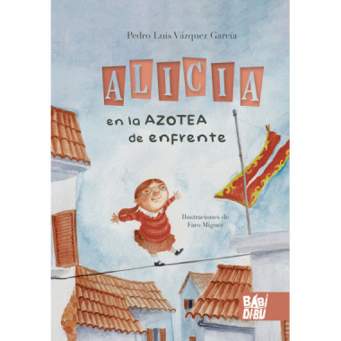 ALICIA EN LA AZOTEA DE ENFRENTE