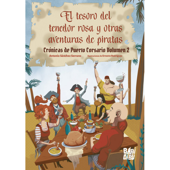 EL TESORO DEL TENEDOR ROSA Y OTRAS AVENTURAS DE PIRATAS