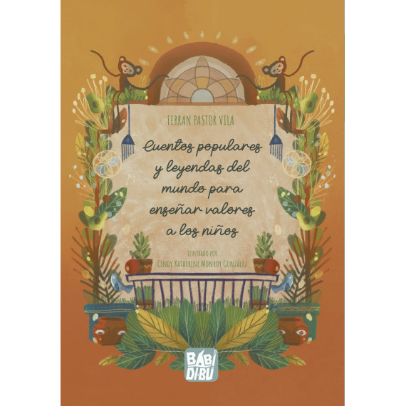 CUENTOS POPULARES Y LEYENDAS DEL MUNDO PARA ENSE�AR VALORES