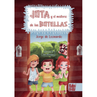 JOTA Y EL MISTERIO DE LAS BOTELLAS