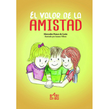 El valor de la amistad