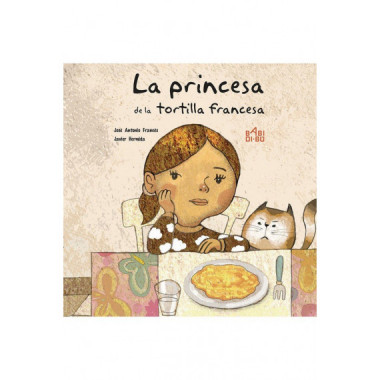 La princesa de la tortilla francesa