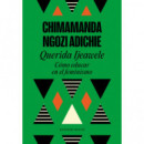 Querida Ijeawele. C�mo educar en el feminismo
