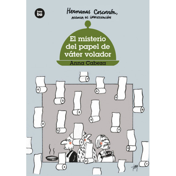 Hermanas Coscorr�n. El misterio del papel de v�ter volador