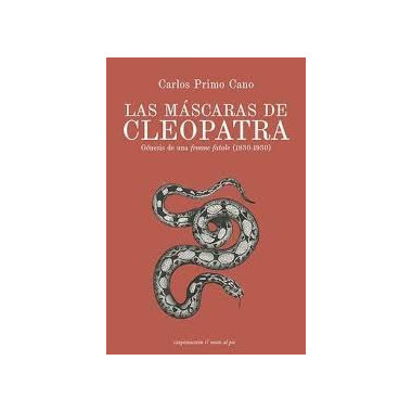 LAS MASCARAS DE CLEOPATRA