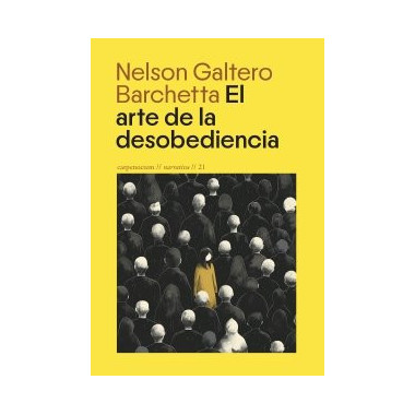 EL ARTE DE LA DESOBEDIENCIA