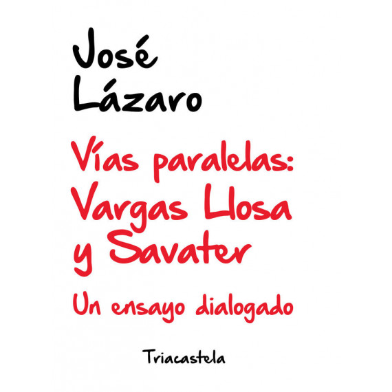 V�as Paralelas: Vargas LLosa y Savater