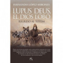 LUPUS DEUS EL DIOS LOBO