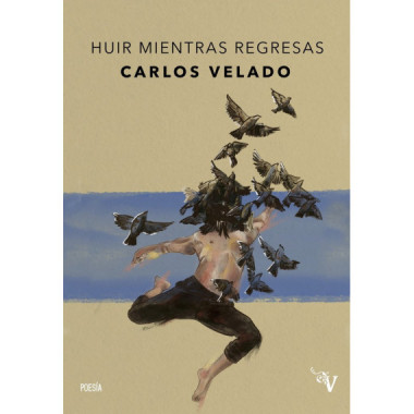 HUIR MIENTRAS REGRESAS