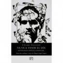 YA VA A VENIR EL DIA