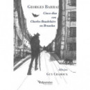 CINCO DIAS CON CHARLES BAUDELAIRE EN BRUSELAS