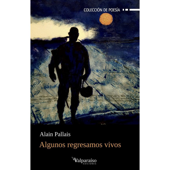 Algunos regresamos vivos