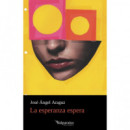 LA ESPERANZA ESPERA