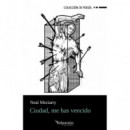 CIUDAD, ME HAS VENCIDO