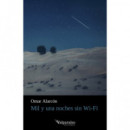 MIL Y UNA NOCHES SIN WI-FI