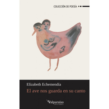 EL AVE NOS GUARDA EN SU CANTO