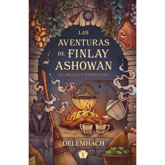 LAS AVENTURAS DE FINLAY ASHOWAN: DE BRUJAS Y BANQUETES