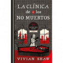 LA CLINICA DE LOS NO MUERTOS