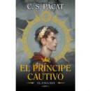 EL PRINCIPE CAUTIVO: EL ESCLAVO