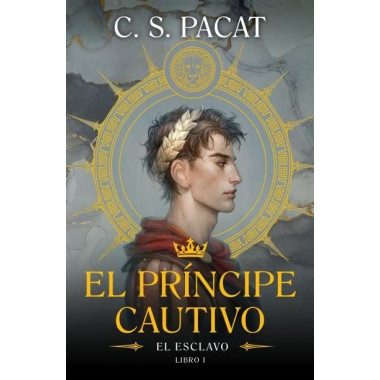 EL PRINCIPE CAUTIVO: EL ESCLAVO