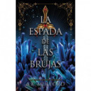 LA ESPADA DE LA BRUJA