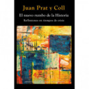 EL NUEVO RUMBO DE LA HISTORIA