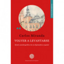 VOLVER A LEVANTARSE. RELATO AUTOBIOGRAFICO DE UN DIPLOMATICO