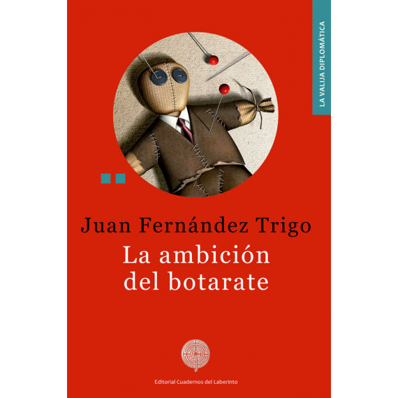 La ambici�n del botarate