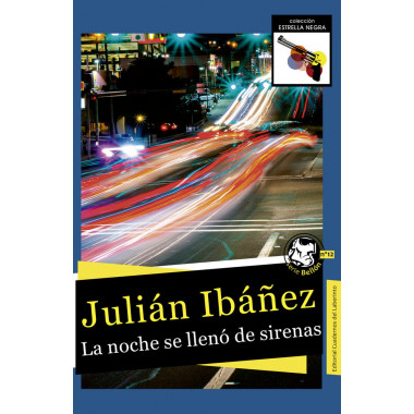 La noche se llen� de sirenas