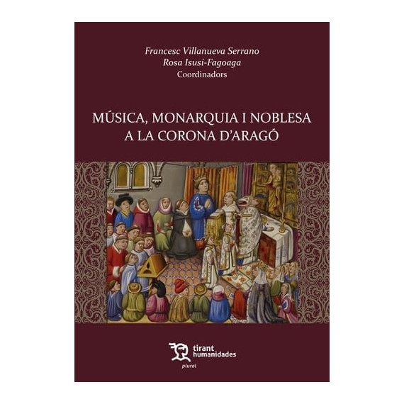 MUSICA MONARQUIA I NOBLESA A LA CORONA D'ARAGO