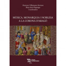 MUSICA MONARQUIA I NOBLESA A LA CORONA D'ARAGO