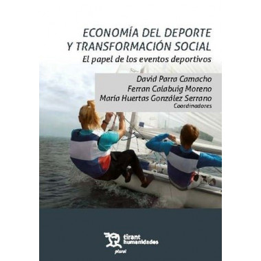 ECONOMIA DEL DEPORTE Y TRANSFORMACION SOCIAL EL PAPEL DE LOS